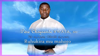 MISA YO  GUHEREKEZA PADIRI RWASA CHRYSANTE/ GIKONDO/ 30/12/2025 SAA17H00