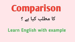 Comparison meaning in Urdu | comparison meaning in Urdu Hindi 