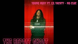 Young Nudy Ft. Lil Yachty - No Clue