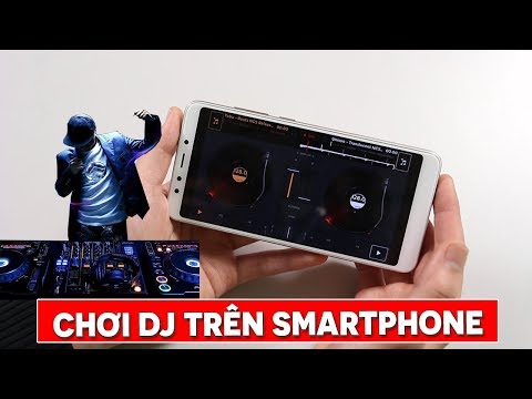 Hướng dẫn chơi DJ ngay trên smartphone