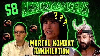 Mortal Kombat Annihilation - Nerdomancers 58 Mortal Kombat Annihilation - Nerdomancers 58