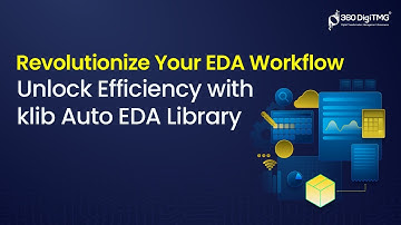 Auto EDA (Exploratory Data Analysis) Library | Klib | 360DigiTMG