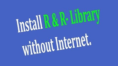 How to install R libraries without internet connection on server.