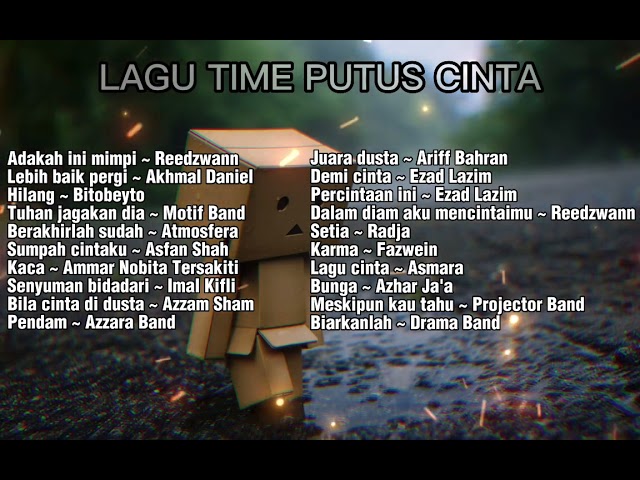 Lagu Time Putus Cinta & Jiwang 2023 | Lagu Jiwang & Layan Perasaan class=