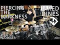 Alex rudinger  jared dines  piercing the darkness ft vince mindas