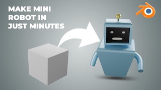Easiest Mini Robot 3D Model in Blender | How To Create Robot In Blender #blender #robot