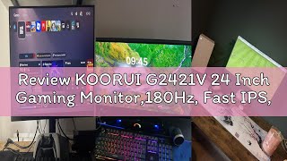 Review KOORUI G2421V 24 Inch Gaming Monitor,180Hz, Fast IPS, QHD 1440P, 1ms, Adaptive Sync, VESA Mou