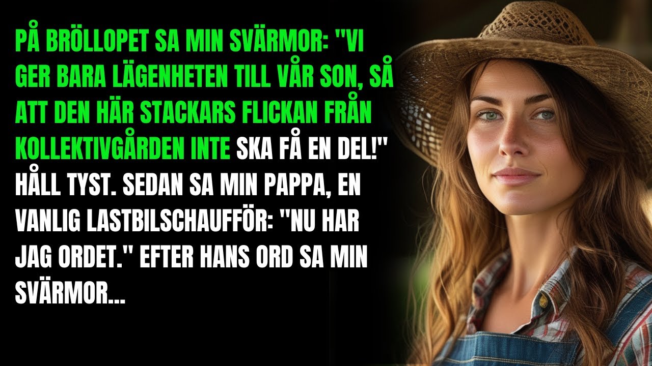 Den där utfattiga bondflickan får inte lägenheten! – sa mina svärföräldrar på vårt bröllop.