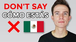 Stop Saying ¿Cómo Estás? (Say This Instead)