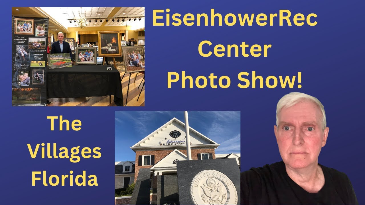 Eisenhower Rec Center Photo Show The Villages Florida YouTube