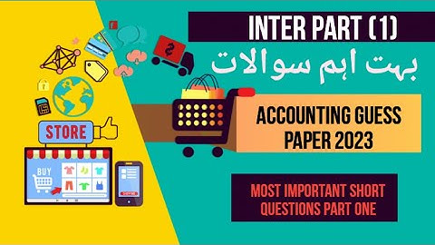 inter part(1) principles of accounting most important short questions#Maria shorts & economics