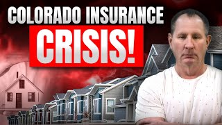 Colorado Real Estate Market: Home Insurance Crisis?