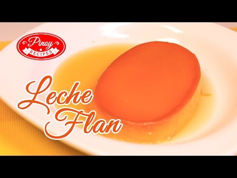Leche Flan or Flan de Leche Pinoy Recipe : How to cook Leche Flan | Pinoy Recipes