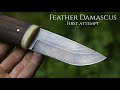 Knifemaking - Feather Damascus attempt no.1