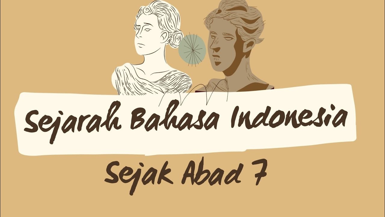 SEJARAH BAHASA INDONESIA - SEJAK ABAD 7 MASEHI‼️