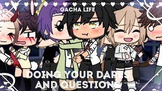 Doing your dares and questions • [gacha life/club]