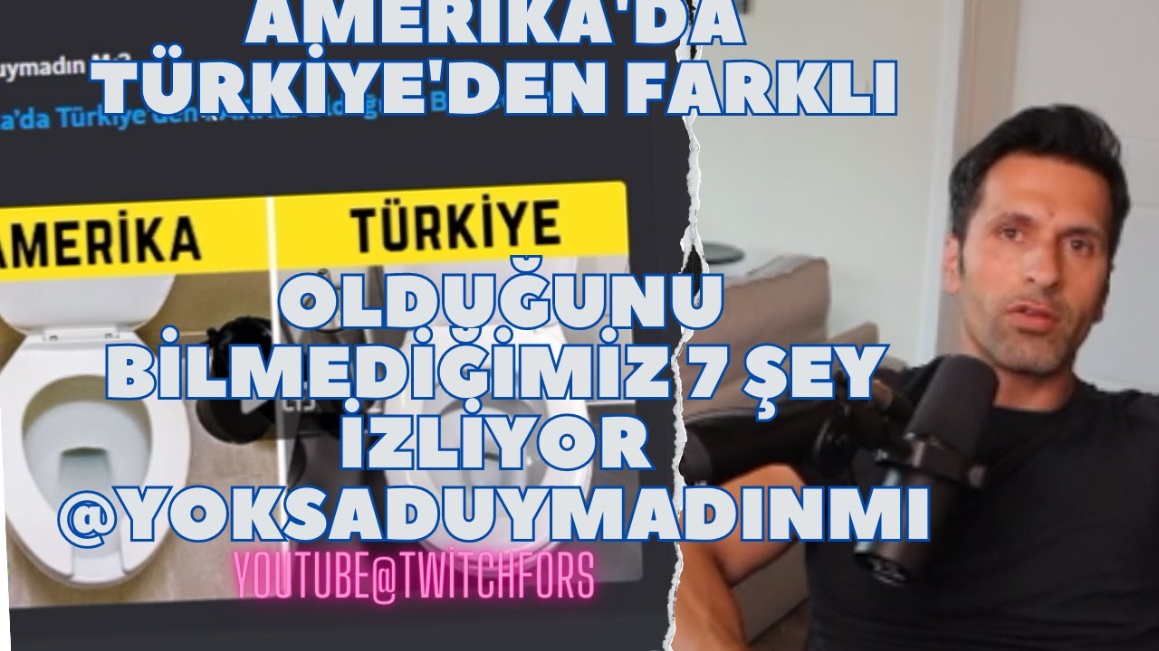 AMERİKALI AYNASIZ AMERİKA İLE TÜRKİYE ARASINDAKİ FARKLI 7 ŞEY VİDEOSUNU  İZLİYOR
