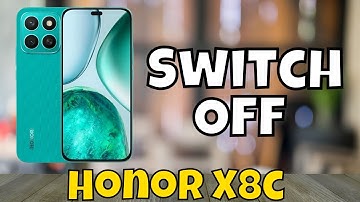 How to Switch Off Honor X8c (2025)