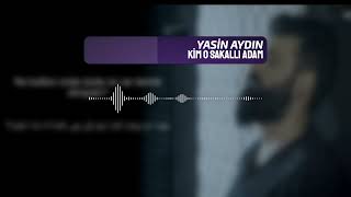 Yasin Aydın - Kim O Sakallı Adam Dinlemeden Geçmeyin 🔥