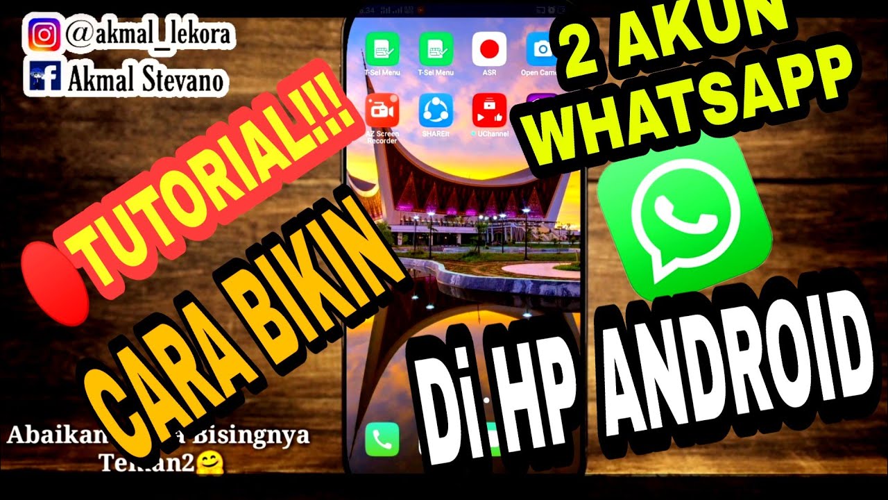 CARA BIKIN 2 AKUN WHATSAPP DALAM SATU HP ANDROID YouTube
