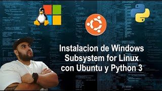 Instalación de Windows Subsystem for Linux (WSL) con Ubuntu y Python