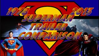 SUPERMAN VS MAN OF STEEL | TRAILER COMPARISON (1978-2013)