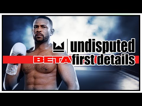 Undisputed Beta First Details! Sign Up here!