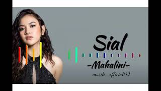 Sial mahalini //musik official