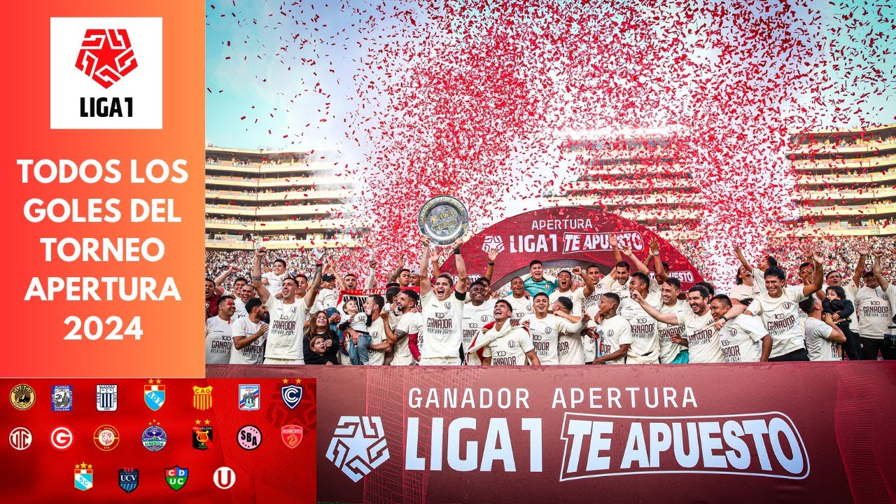 TODOS LOS GOLES DEL TORNEO APERTURA 2024 | LIGA1 2024 - YouTube