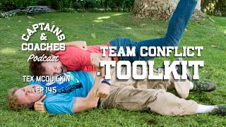 Team Conflict Toolkit: 5 Styles Every Captain Needs to Read - Captains & Coaches Podcast 145