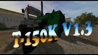 Mod Vorstellung Farming Simulator Ls17:T-150K V1.3 HTZ