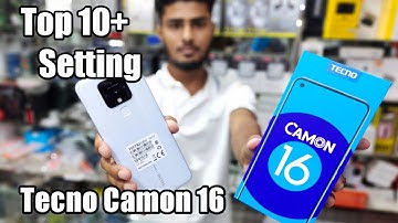 Techno Camon 16 Top 10+ Secret Settings || Techno Top 10+ Settings 2021