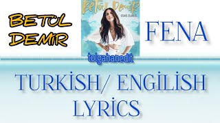 Betül Demir FENA #turkish #english #colors #lyrics #betüldemir