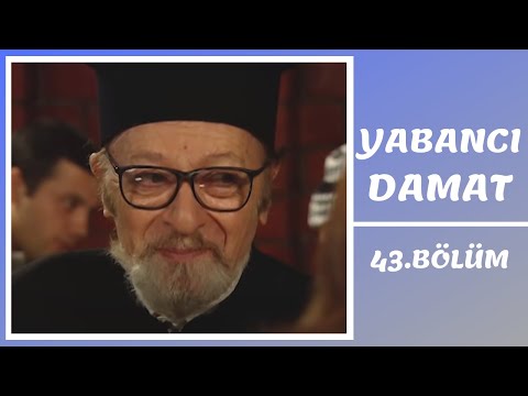 Yabancı Damat | 43. Bölüm