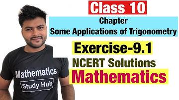 Some Applications of Trigonometry || Exercise 9.1 | NCERT Solutions |CBSE Board