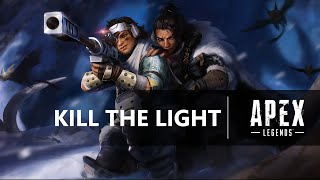 Apex Legends: Hunted Launch Trailer Music ( Kill The Lights )