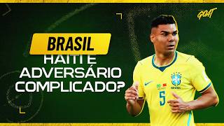 VITÓRIA CONTRA HAITI É OBRIGAÇÃO PARA O BRASIL? | A COPA É DO MUNDO