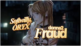 FRAUD - ORYX, Softwilly「AMV」 screenshot 4
