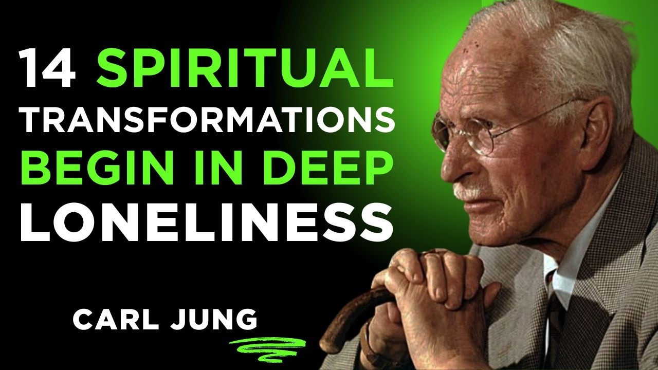 Carl Jung Explained 14 Spiritual Transformations That Begin in Deep Loneliness