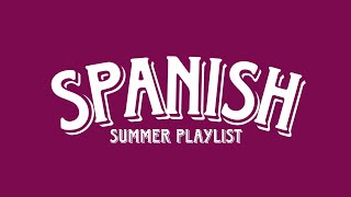 Summer Playlist - Spanish Version