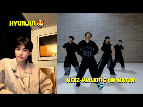 Hyunjin Reaction To NEXZ Walking On Water Cover