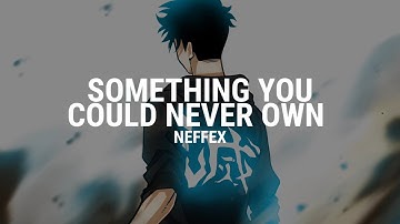 NEFFEX - Something You Could Never Own (Sub Español) [lyrics] - zero