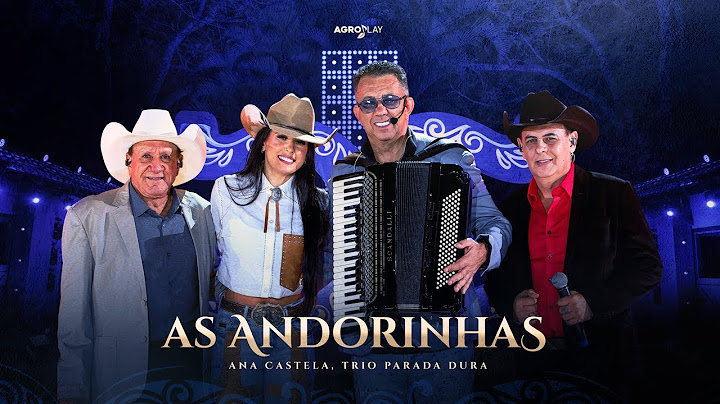 Ana Castela ft. @trioparadadura - As Andorinhas (DVD Herança Boiadeira)