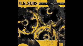 U.K. Subs - Reverse Engineering (Full Album) 2022