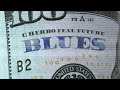 G Herbo - Blues ft. Future (Official Audio)