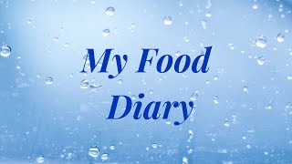 My Food Diary - 23rd of July 2023
