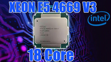 Intel Xeon E5-4669 V3 | 18 Cores Put to the Ultimate Cinebench R23 Test!