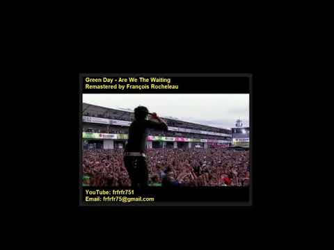 Green Day - Are We The Waiting - REMASTERED [BEST SOUND EVER]