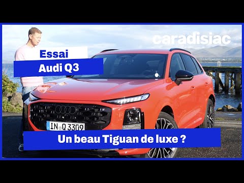 Essai nouvel Audi Q3 : un Tiguan de luxe ?