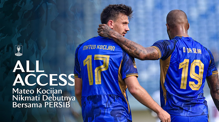 Debut Positif Mateo Kocijan Bersama PERSIB 🔵 | All Access PERSIB vs PSM
